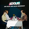 Adolar - Die Klte der neuen Biederkeit