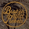 Broken Witt Rebels - Broken Witt Rebels