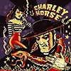 Charley Horse - Unholy Roller