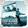 Chip Hanna & The Berlin Three - Chip Hanna & The Berlin Three