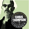 Chris Thompson - Jukebox: The Ultimate Collection