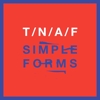 The Naked And The Famous - Simple Forms