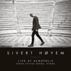 Sivert Hyem - Live At Acropolis