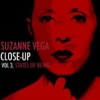 Suzanne Vega - Close-Up Vol. 3, States Of Being