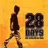 28 Days – Here We Go