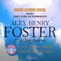 Alex Henry Foster & The Long Shadows – 14.06.2020 – Quarantine Concerts, Montreal