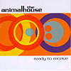 Animal House – Ready To Receive