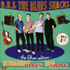 B.B. & The Blues Shacks – Straight Blues Big Swing
