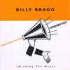 Billy Bragg – Reaching To The Converted (Minding The Gaps)