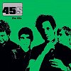 The 45s - The 45s