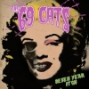 The 69 Cats – Seven Year Itch
