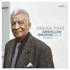 Abdullah Ibrahim – Dream Time