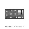 Compilation – Acuarela Songs 2
