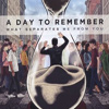 A Day To Remember - What Separates Me From You