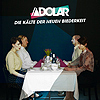 Adolar – Die Kälte der neuen Biederkeit