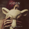 Aiden – Disguises