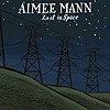 Aimee Mann – Lost In Space