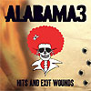 Alabama 3 – Hits And Exit Wounds