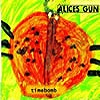 Alice’s Gun – Timebomb