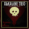 Alkaline Trio – Agony & Irony