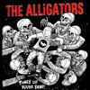 The Alligators – Time’s Up, You’re Dead