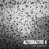 Alternative 4 – The Obscurants