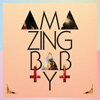 Amazing Baby – Rewild