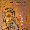 The Amber Light – Stranger & Strangers