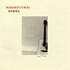 American Steel – Jagged Thoughts