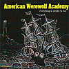 American Werewolf Academy – Everything Is Alright So Far