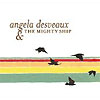 Angela Desveaux – The Mighty Ship