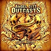 Angel City Outcasts – Deadrose Junction