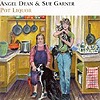 Angel Dean & Sue Garner - Pot Liquor