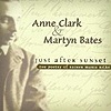 Anne Clark & Martyn Bates – Just After Sunset