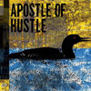 Apostle Of Hustle – Eats Darkness