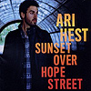 Ari Hest – Sunset Over Hope Street