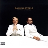 Banks & Steelz – Anything But Words