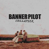 Banner Pilot – Collapser