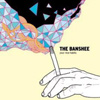 The Banshee – Your Nice Habits