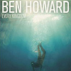 Ben Howard - Every Kingdom