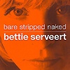 Bettie Serveert – Bare Stripped Naked