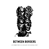 Between Borders - Asymmetrical Edged Wonderland