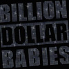 Billion Dollar Babies – Die For Diamonds