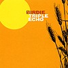 Birdie – Triple Echo