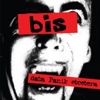 Bis - Data Panik Etcetera