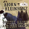 Björn Kleinhenz – Quietly Happy And Deep Inside
