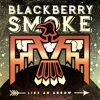 Blackberry Smoke – Like An Arrow