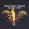 Black Label Society – Hangover Music Vol. VI