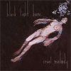 Black Light Burns – Cruel Melody