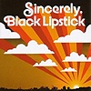 Black Lipstick – Sincerely, Black Lipstick